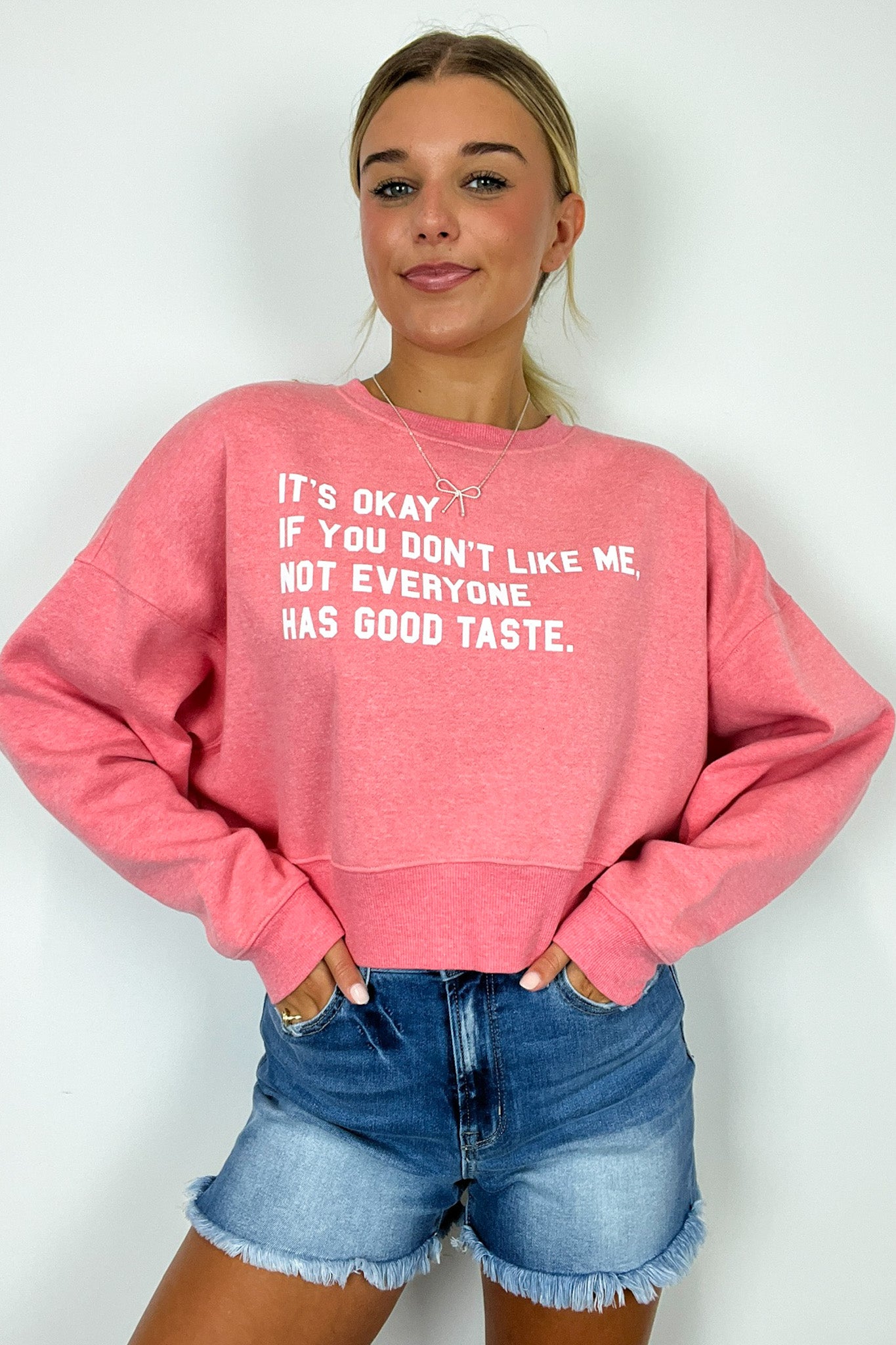 S / Tea Rose It's OK if you don't like me Graphic Pullover - Madison and Mallory