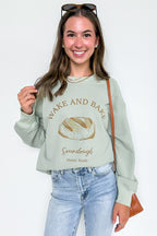 Wake and Bake Sourdough Graphic Pullover - FINAL SALE - Madison and Mallory