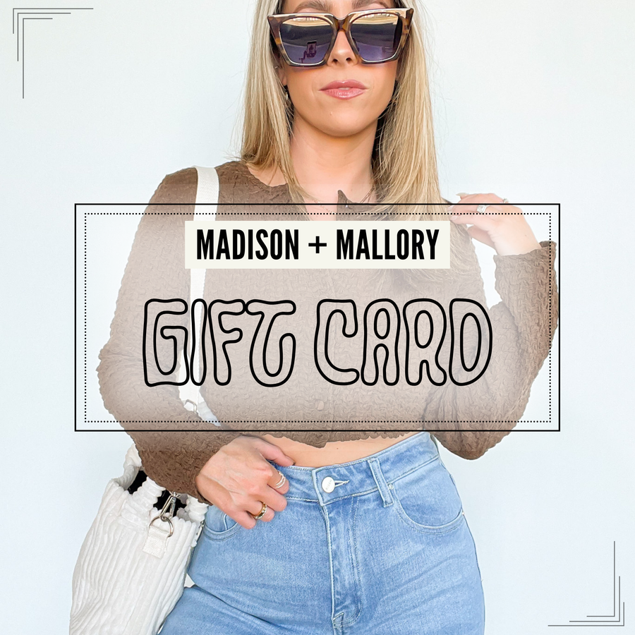  Gift Card - Madison and Mallory